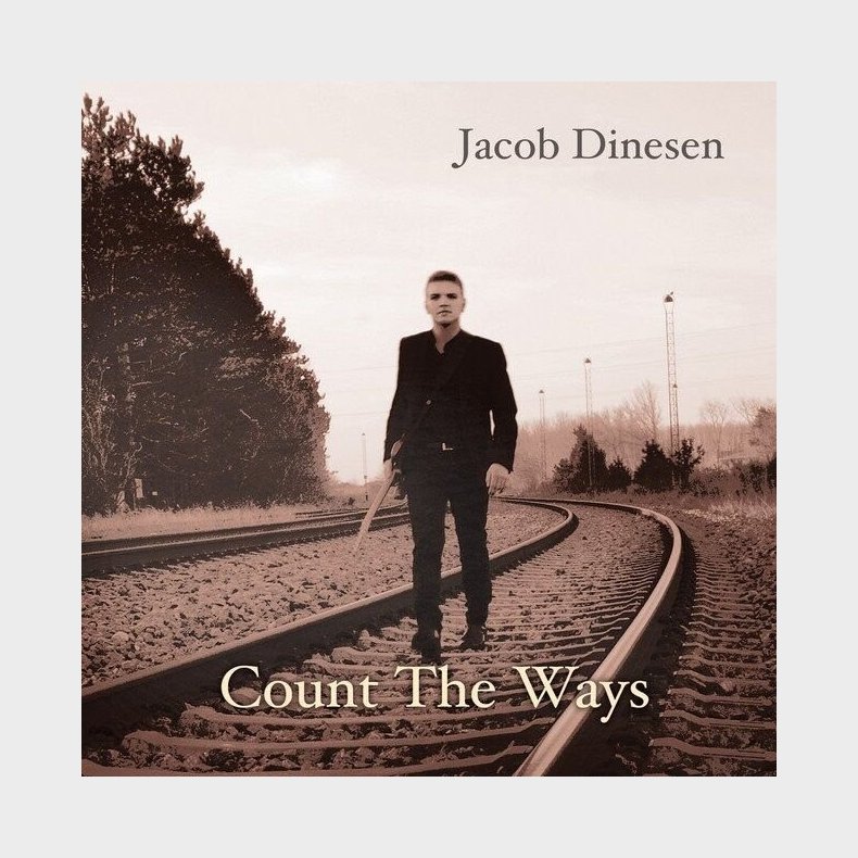 Jacob Dinesen - Count The Ways - CD