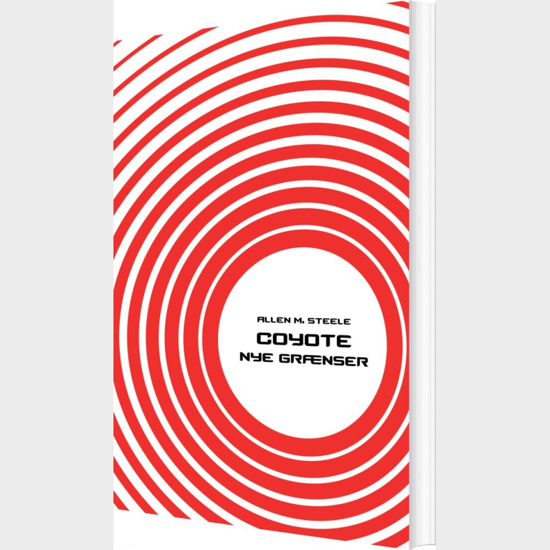 Coyote - Nye Gr�nser - Allen M. Steele - Bog