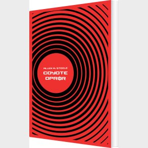 Coyote - Opr�r - Allen M. Steele - Bog