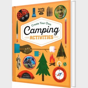 Create Your Own Camping Activities - Lonely Planet Kids - English book