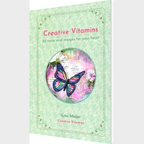 Creative Vitamins - 32 Texts And Images For Your Soul - Lise Meijer - English Book