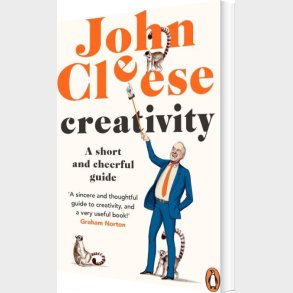 Creativity: A Short And Cheerful Guide - John Cleese - English Book