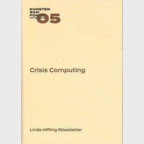 Crisis Computing - Linda Hilfling - Bog