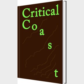 Critical Coast - Anders Ehlers Dam - English Book