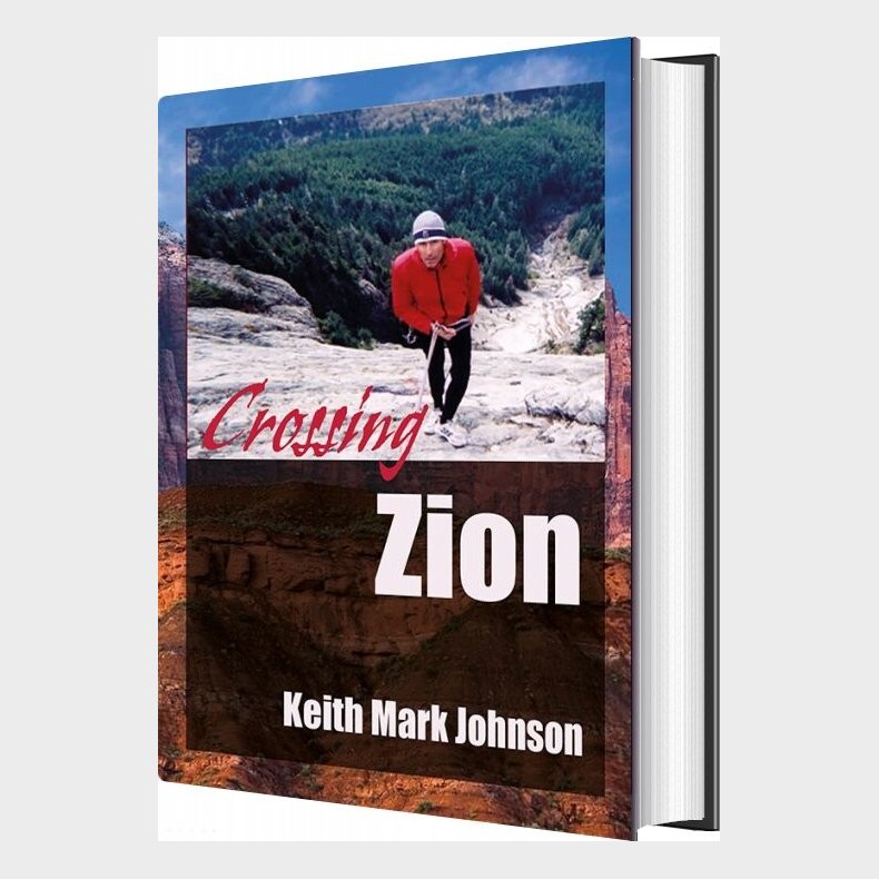 Crossing Zion - Keith Mark Johnson - English Book