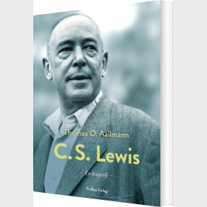C.s. Lewis Hans Liv, Tanker Og Verden - Thomas �stergaard Aallmann - Bog