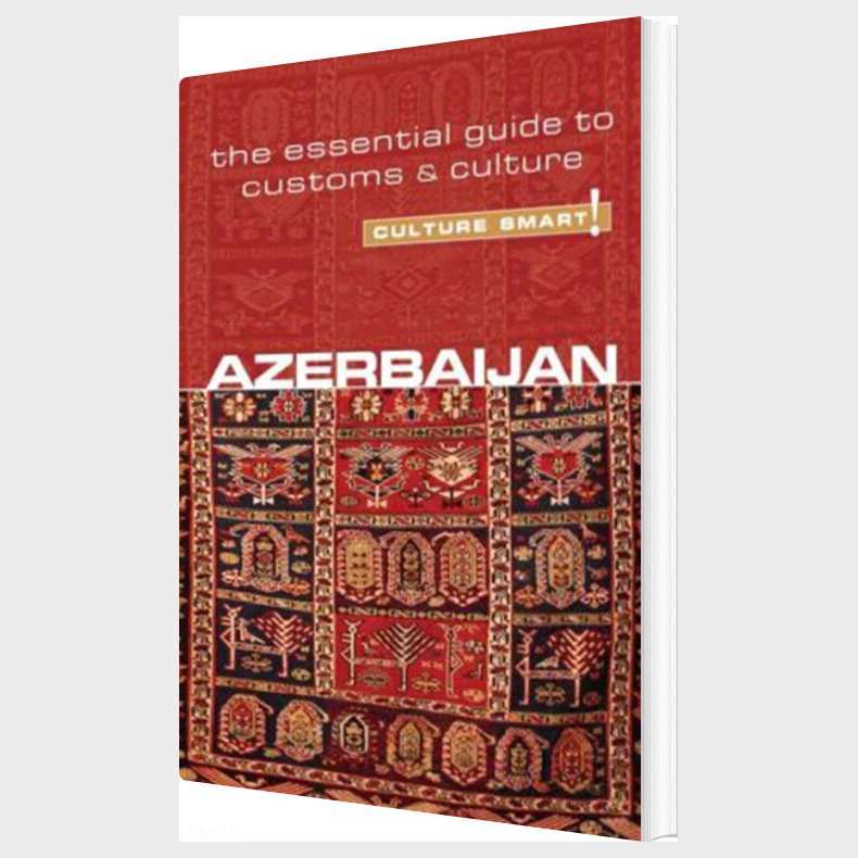 Culture Smart Azerbaijan - Nikki Kazimova - English Book