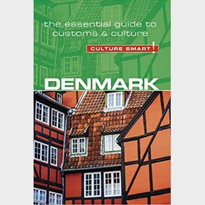 Culture Smart Denmark: The Essential Guide To Customs & Culture - Mark H. Salmon - English Book