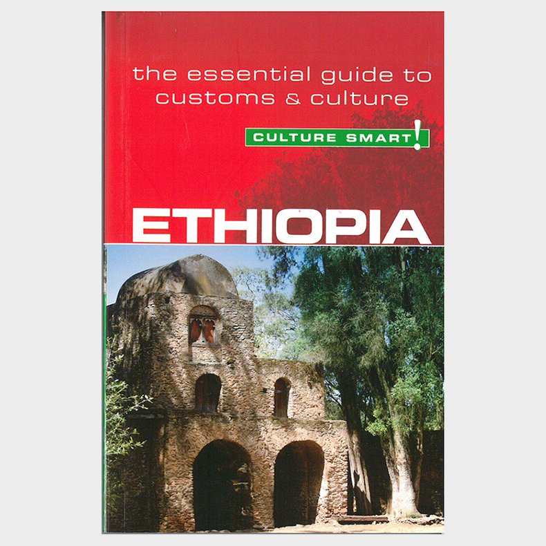 Culture Smart Ethiopia: The Essential Guide To Customs & Culture - Sarah Howard - English Book