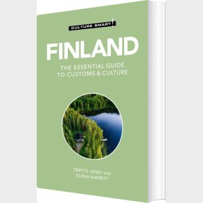 Culture Smart Finland: The Essential Guide To Customs & Culture - Elena Barrett - English Book