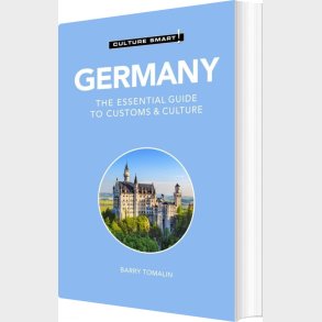 Culture Smart Germany: The Essential Guide To Customs & Culture - Barry Tomalin - English Book