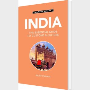 Culture Smart India: The Essential Guide To Customs & Culture - Becky Stephen - English Book