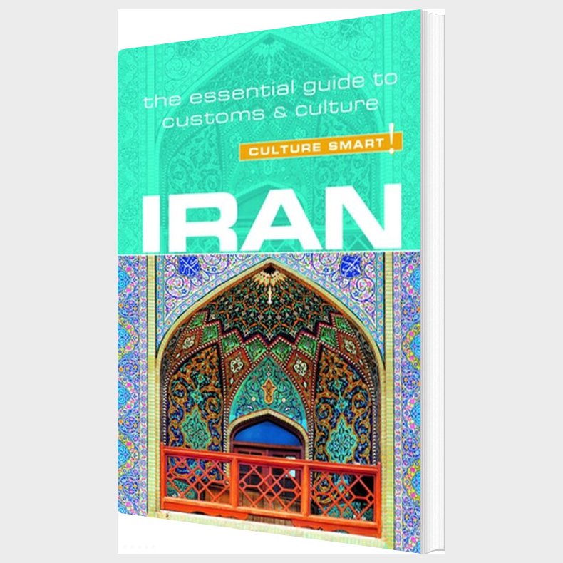 Culture Smart Iran: The Essential Guide To Customs & Culture - Stuart Williams - English Book