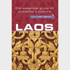 Culture Smart Laos: The Essential Guide To Customs & Culture - John Walsh - English Book