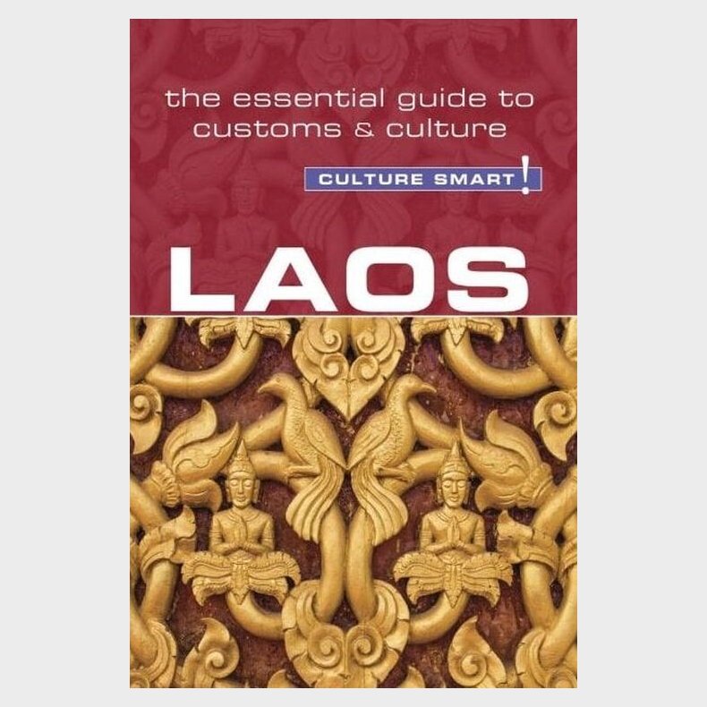 Culture Smart Laos: The Essential Guide To Customs & Culture - John Walsh - English Book