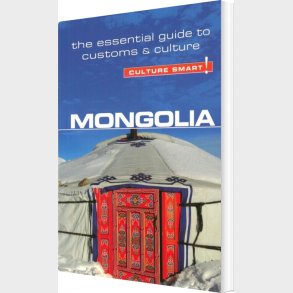 Culture Smart Mongolia - Alan Sanders - English Book