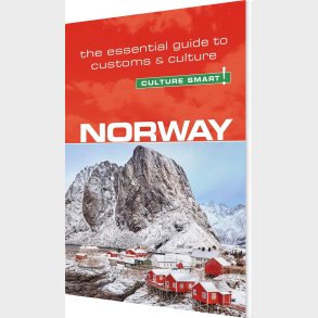 Culture Smart Norway: The Essential Guide To Customs & Culture - Linda March - English Book