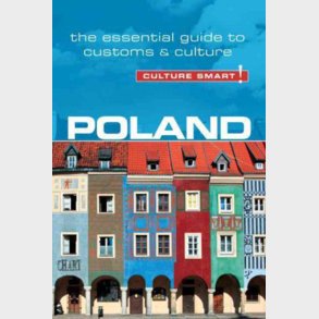 Culture Smart Poland: The Essential Guide To Customs & Culture - Gregory Allen - English Book