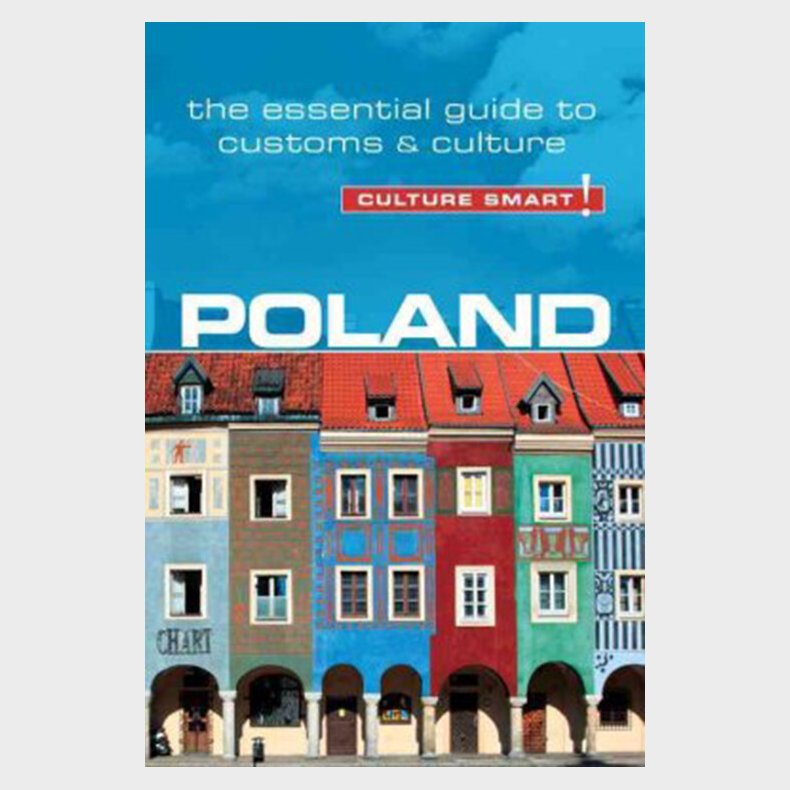 Culture Smart Poland: The Essential Guide To Customs & Culture - Gregory Allen - English Book