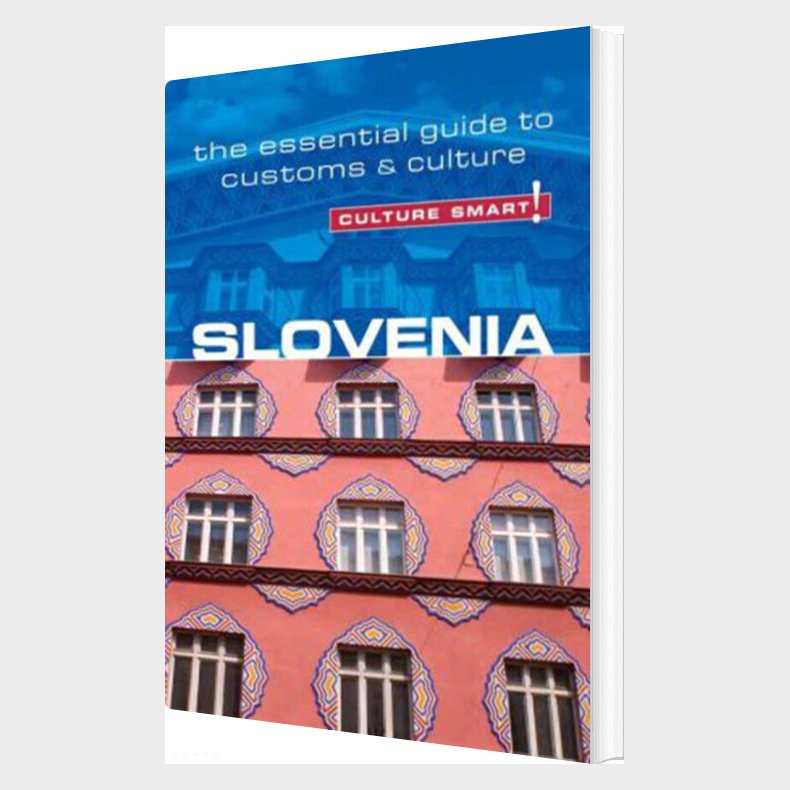 Culture Smart Slovenia: The Essential Guide To Customs & Culture - Jason Blake - English Book