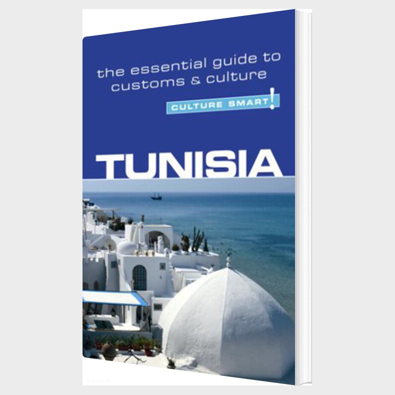 Culture Smart Tunisia: The Essential Guide To Customs & Culture - Gerald Zarr - English Book