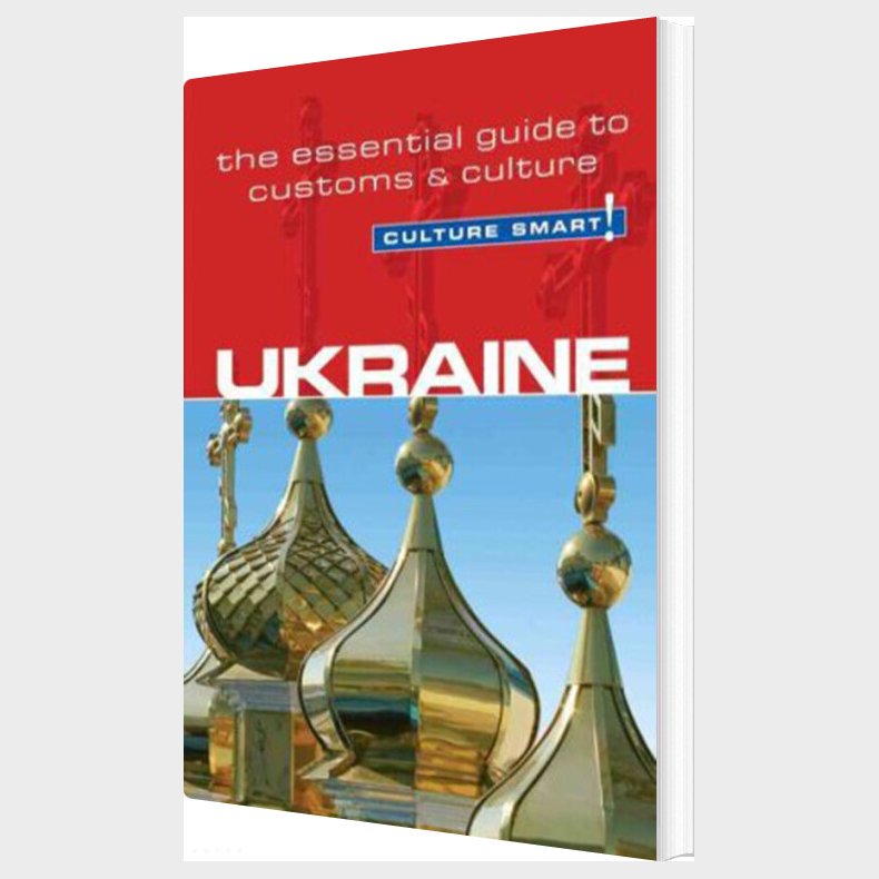 Culture Smart Ukraine: The Essential Guide To Customs & Culture - Anna Shevchenko - English Book
