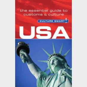 Culture Smart Usa: The Essential Guide To Customs & Culture - Gina Teague - English Book