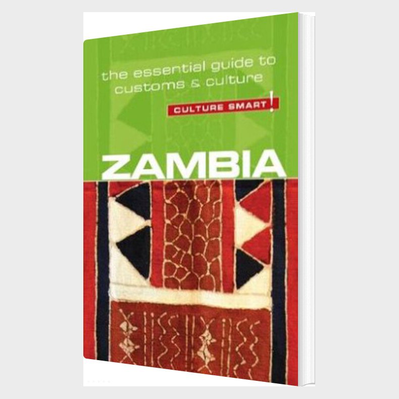 Culture Smart Zambia: The Essential Guide To Customs & Culture - Andrew Loryman - English Book