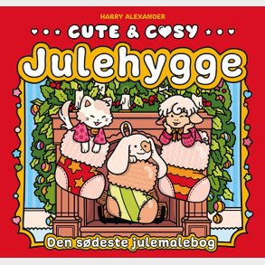 Cute And Cosy - Julehygge - Harry Alexander - Bog
