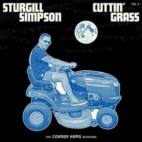 Sturgill Simpson - Cuttin' Grass - Vol. 2 - Vinyl Lp