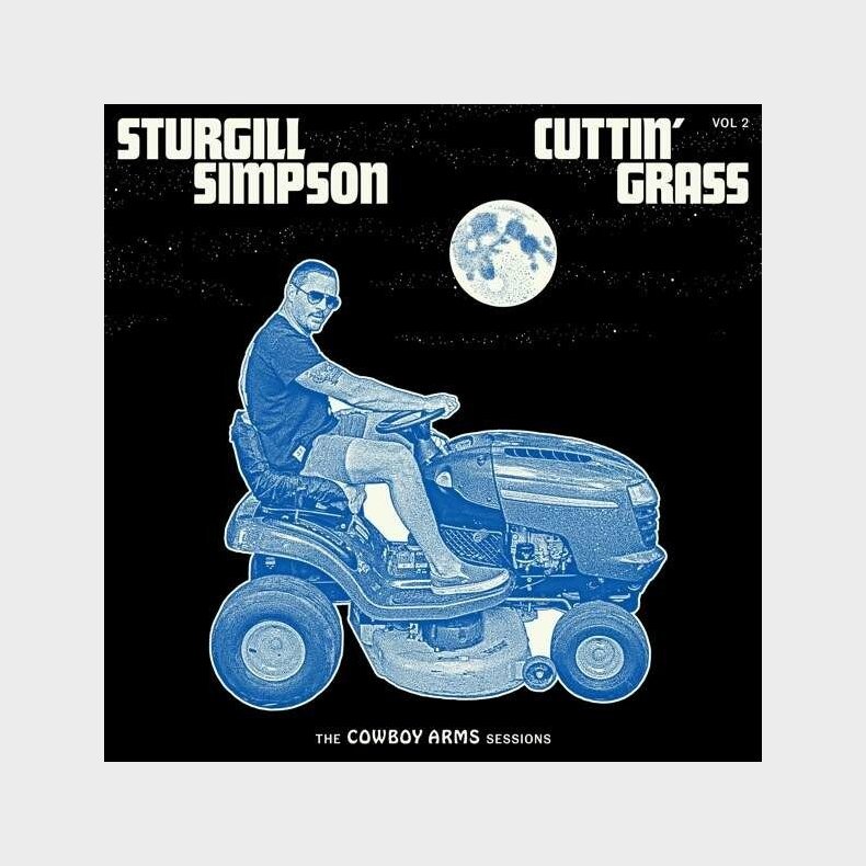 Sturgill Simpson - Cuttin' Grass - Vol. 2 - Vinyl Lp