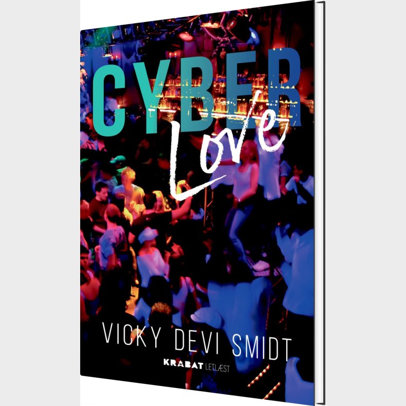 Cyber Love - Vicky Devi Smidt - Bog