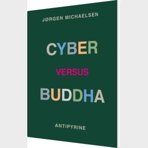 Cyber Versus Buddha - Rene Jean Jensen - Bog