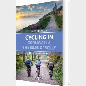 Bradt - Cycling In Cornwall And The Isles Of Scilly - Huw Hennessy - English Book