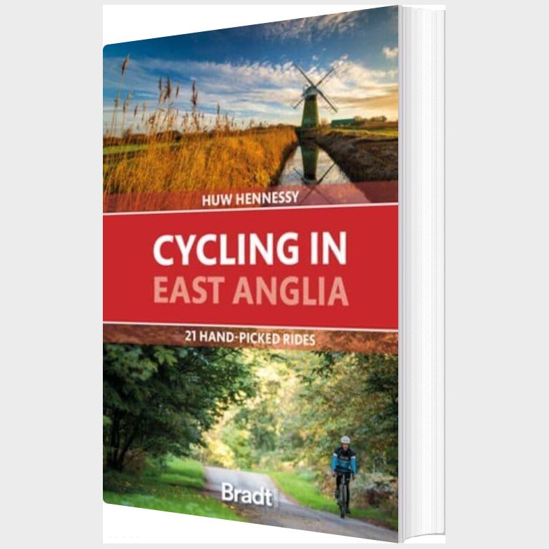 Bradt - Cycling In East Anglia - Huw Hennessy - English Book