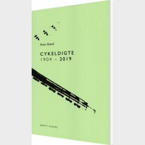 Cykeldigte 1904-2019 - Peter Alsted - Bog