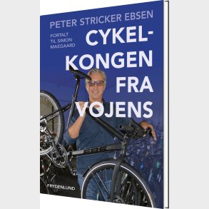 Cykelkongen Fra Vojens - Simon Maegaard - Bog