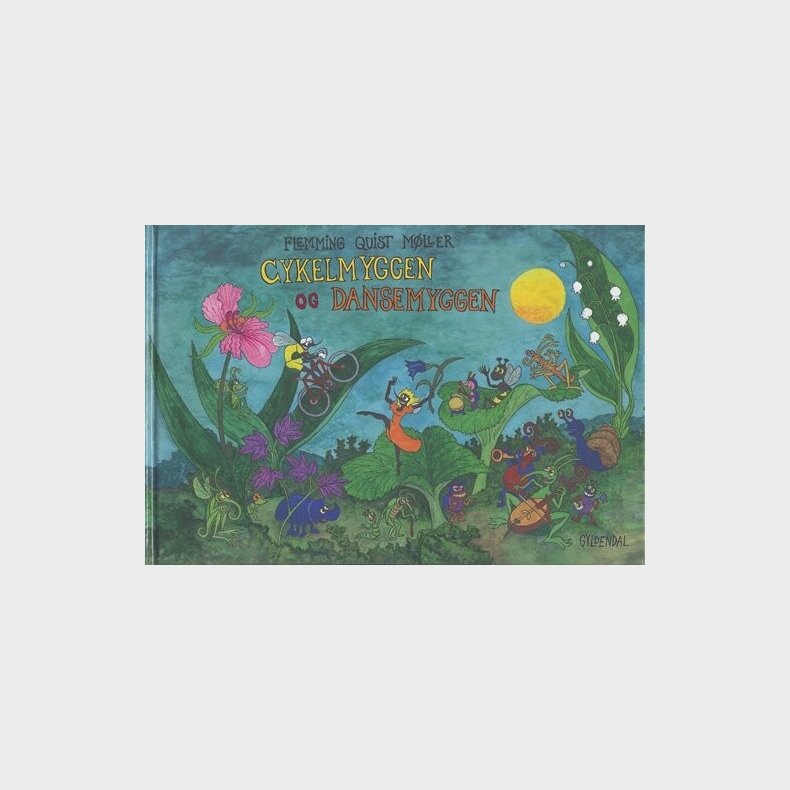 Cykelmyggen Og Dansemyggen - Flemming Quist Mller - Bog