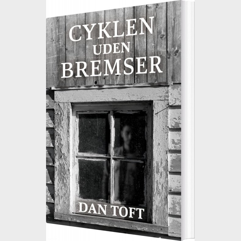 Cyklen Uden Bremser - Dan Toft - Bog