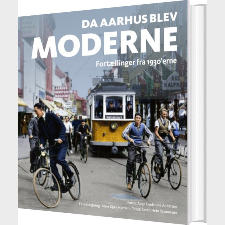 Da Aarhus Blev Moderne - S�ren Hein Rasmussen - Bog