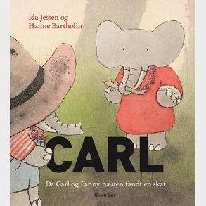 Da Carl Og Fanny N�sten Fandt En Skat - Hanne Bartholin - Bog