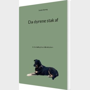 Da Dyrene Stak Af - Sandy Bunnag - Bog