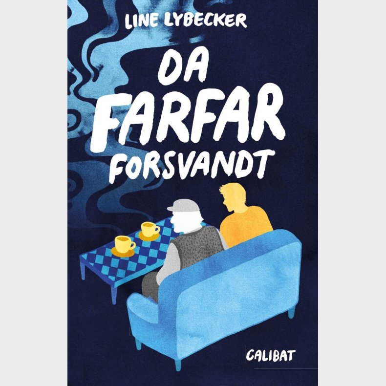 Da Farfar Forsvandt - Line Lybecker - Bog