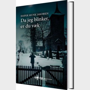 Da Jeg Blinker, Er Du V�k - Jesper Munk Jakobsen - Bog