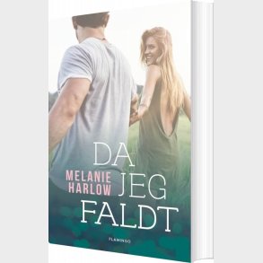 Da Jeg Faldt - Melanie Harlow - Bog