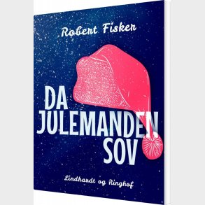 Da Julemanden Sov - Robert Fisker - Bog