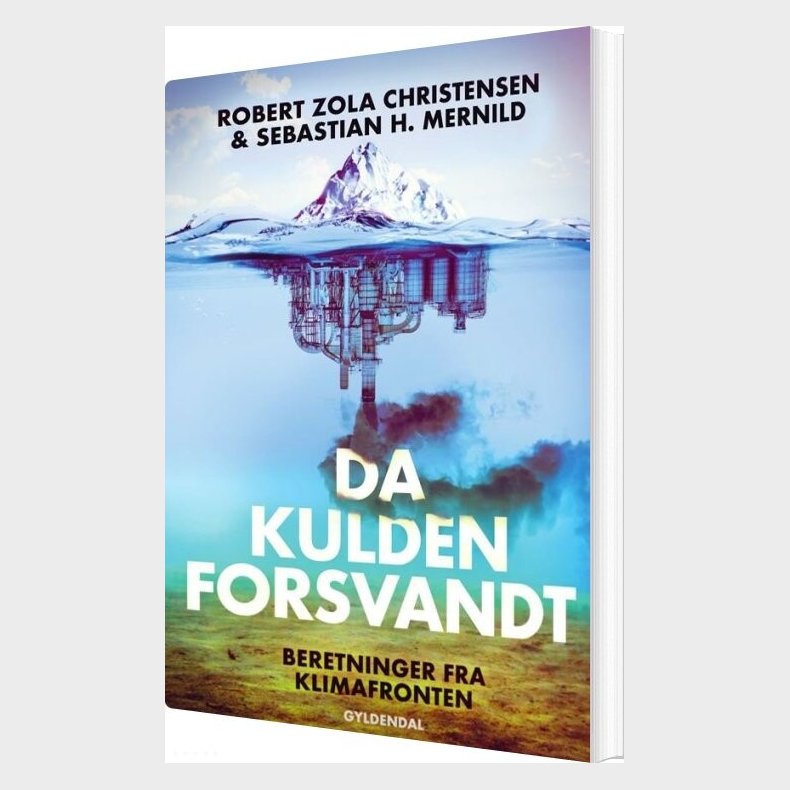 Da Kulden Forsvandt - Robert Zola Christensen - Bog