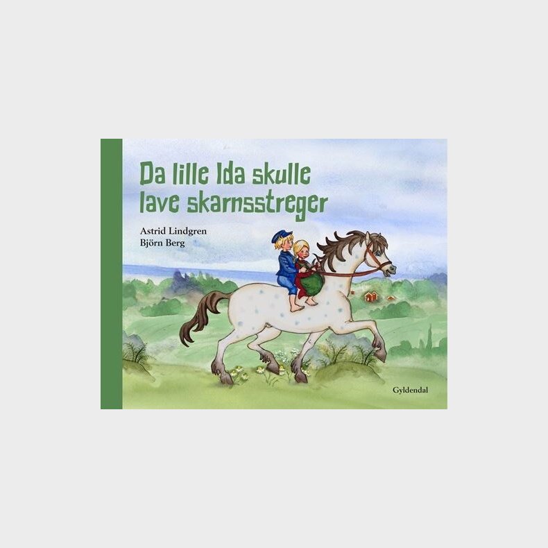 Da Lille Ida Skulle Lave Skarnsstreger - Astrid Lindgren - Bog