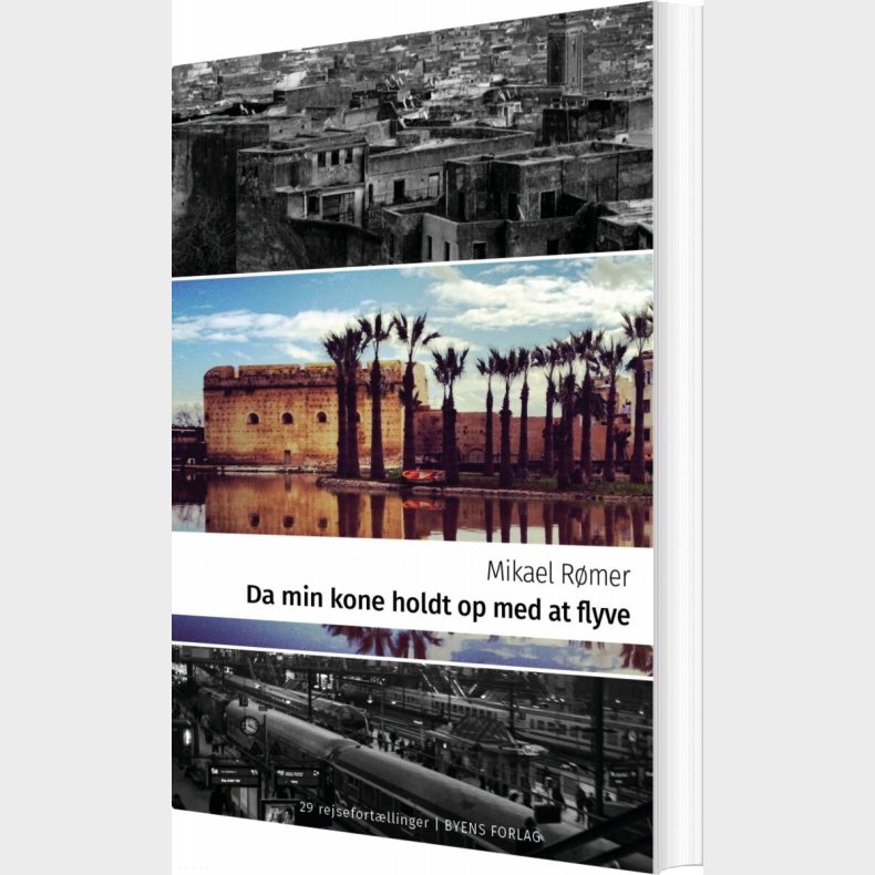 Da Min Kone Holdt Op Med At Flyve - Mikael R�mer - Bog