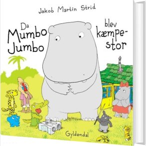 Da Mumbo Jumbo Blev K�mpestor - Jakob Martin Strid - Bog